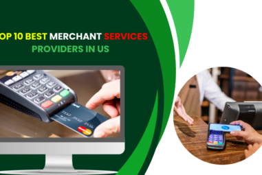 Top 10 Best Merchant Services Providers in US