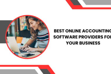 Best Online Accounting Software Providers for Your Business